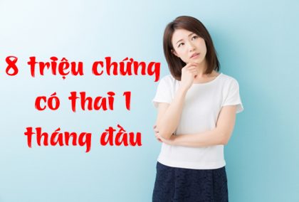 Dấu hiệu có bầu tháng đầu tiên