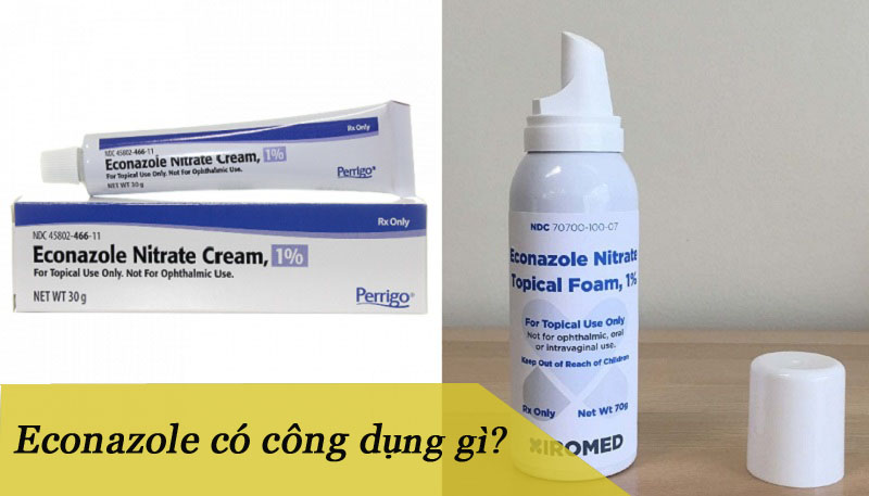 Econazole có công dụng như thế nào?