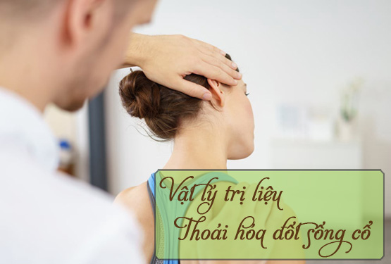 Vật lý trị liệu thoái hóa đốt sống cổ