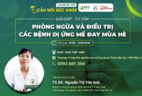Cầu nối sức khỏe chủ đề "Phòng ngừa và điều trị dị ứng mề đay mùa hè"