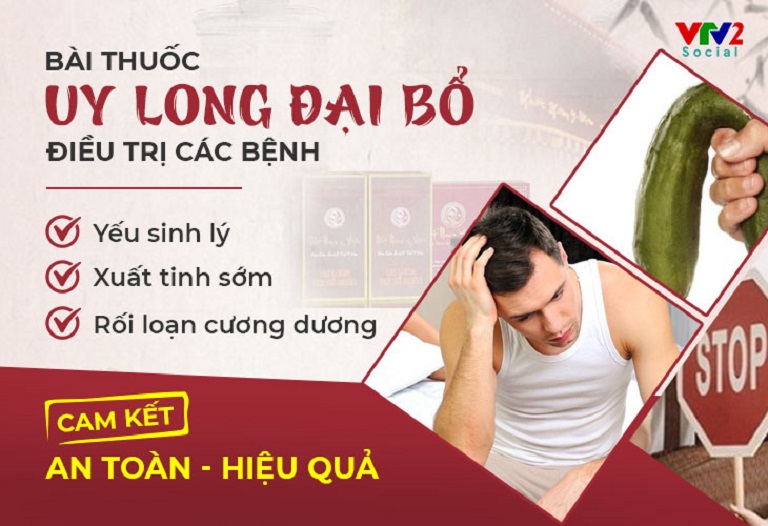 Uy Long Đại Bổ được VTV2 nhận định là giải pháp số 1 trong điều trị sinh lý nam giới