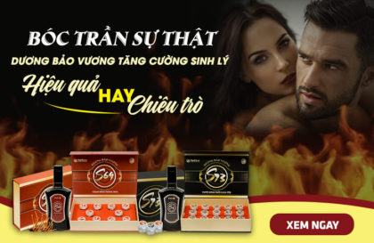 [Bóc trần sự thật] Bài thuốc tăng cường sinh lý nam giới Dương Bảo Vương - Hiệu quả thực hay chiêu trò? 