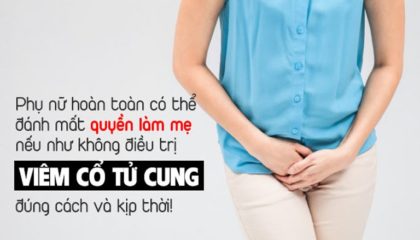 Bệnh viêm cổ tử cung có thể gây biến chứng hiếm muộn, vô sinh