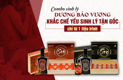 Phác đồ khắc phục yếu sinh lý HIỆU QUẢ VƯỢT TRỘI chỉ từ 1 tháng sử dụng Dương Bảo Vương