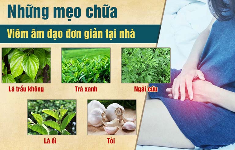 Có nhiều mẹo dân gian được áp dụng chữa viêm âm đạo