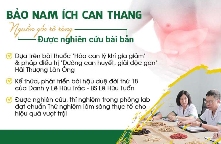 Bài thuốc Bảo nam Ích can thang được phát triển từ bài thuốc cổ phương có giá trị, được đầu tư nghiên cứu chuyên sâu